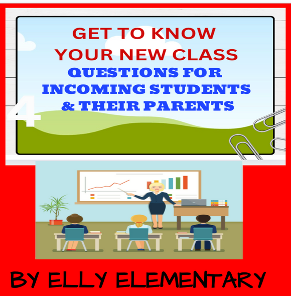 GET TO KNOW YOUR NEW STUDENTS & THEIR PARENTS: READY-TO-USE QUESTIONS (3RD-6TH)