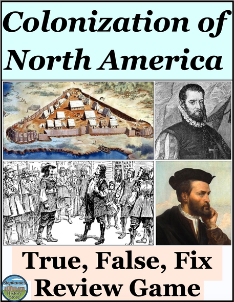 The Colonization of North America Activity True False Fix Review Game