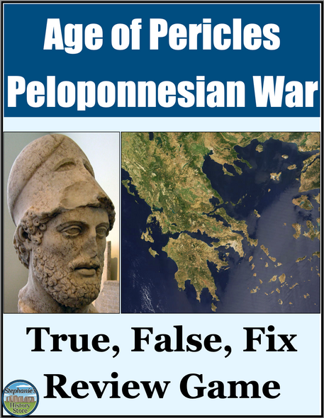 The Peloponnesian War and Age of Pericles Activity True False Fix Review Game