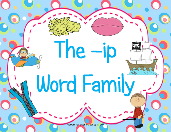 The -ip Word Family