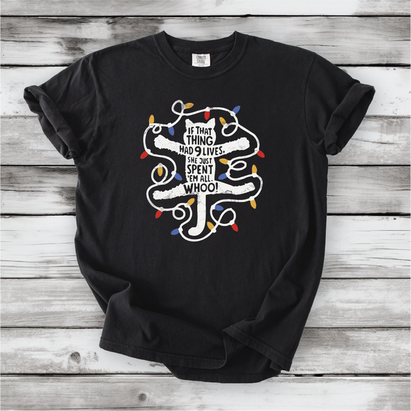 Christmas Vacation - If that Thing Had Nine Lives - National Lampoon shirt. Griswold and Cousin Eddie shirts - Comfort Colors