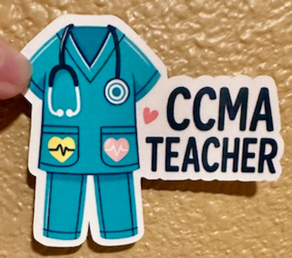 CCMA Teacher – Waterproof Vinyl Sticker Certified Clinical Medical Assistant