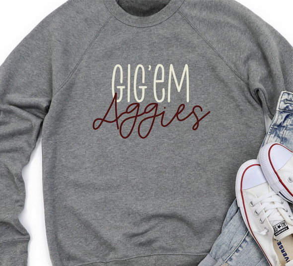 Gig 'em Aggies - Scripty Sweatshirt for Texas Aggie fans Gig 'em Aggies - Scripty Sweatshirt for Texas Aggie fans