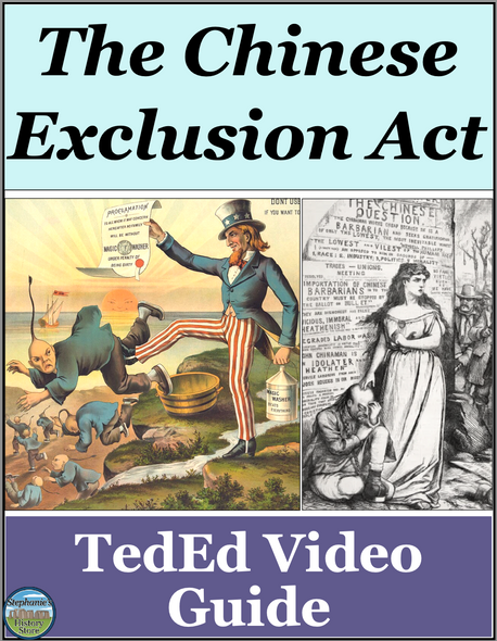 The Chinese Exclusion Act of 1882 Activity Video Guide Analysis