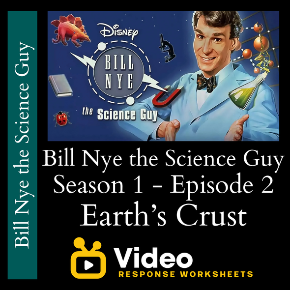 Bill Nye the Science Guy - Episode 2 - Earth's Crust - Video Response Worksheet & Key