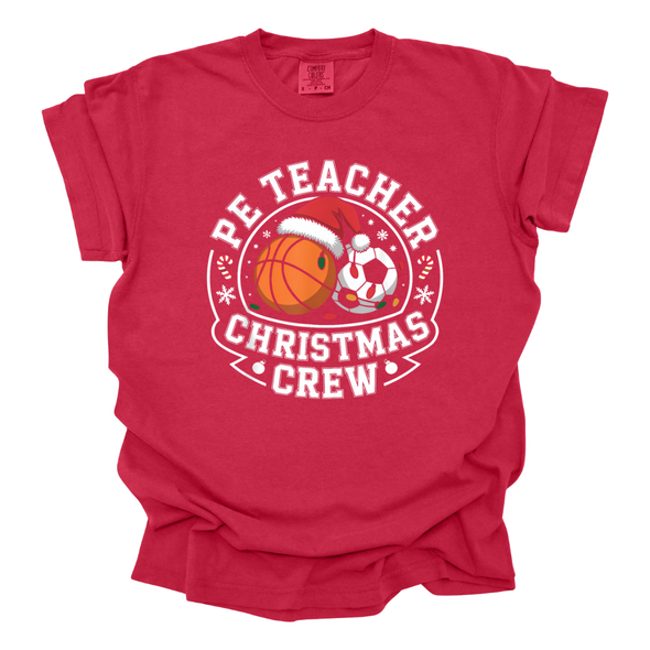 PE Teacher Christmas Crew - Comfort Colors T-Shirt