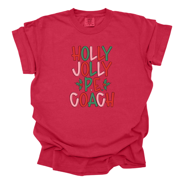 Holly Jolly PE Coach - Comfort Colors T-Shirt 