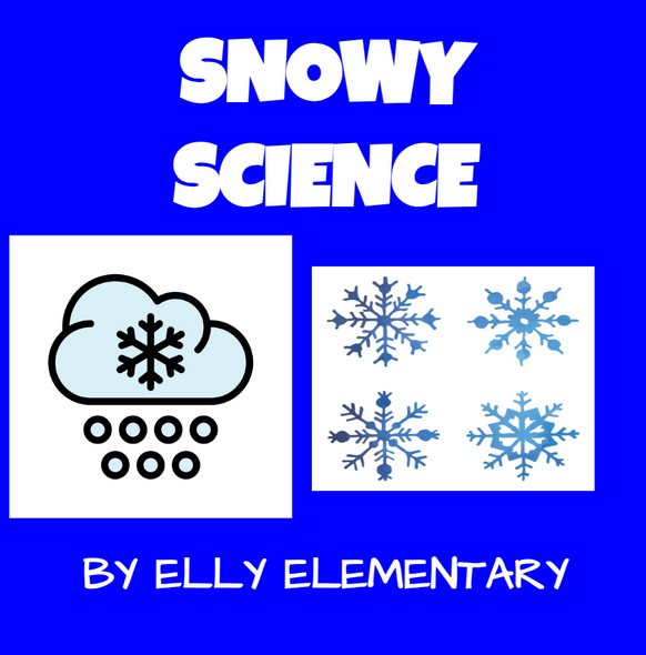 SNOWY SCIENCE: LESSON PLAN WITH TEMPLATES/EXPERIMENTS- 2ND-4TH