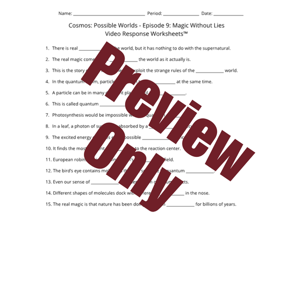 Cosmos - Possible Worlds - Episode 9 - Magic Without Lies - Video Response Worksheet and Key