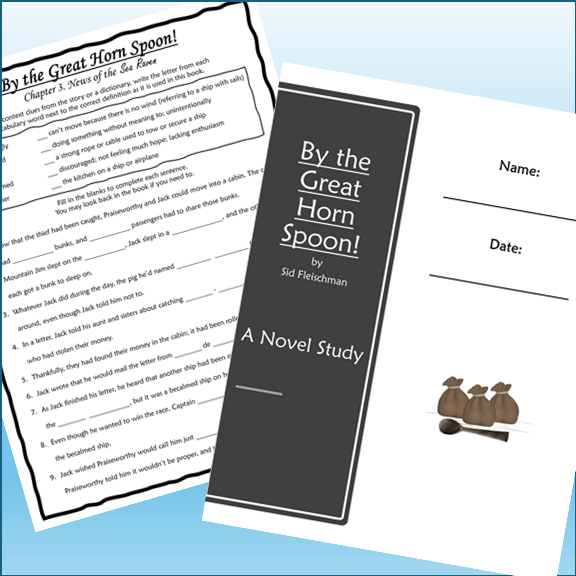 By the Great Horn Spoon! Novel Study