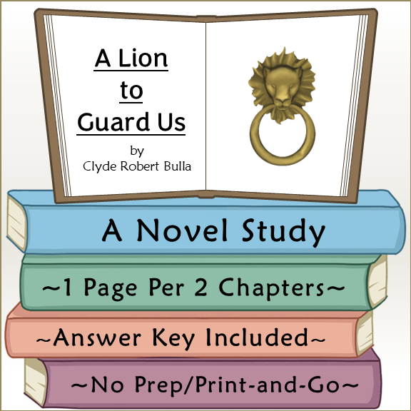 A Lion to Guard Us Novel Study