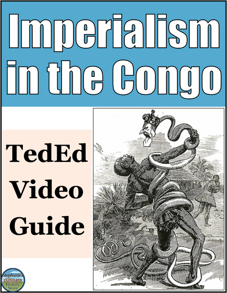 European Imperialism in the Congo Activity Video Guide Analysis