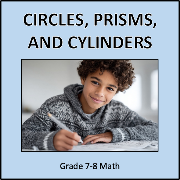 Circles, Prisms, and Cylinders - Grade 7-8 Math