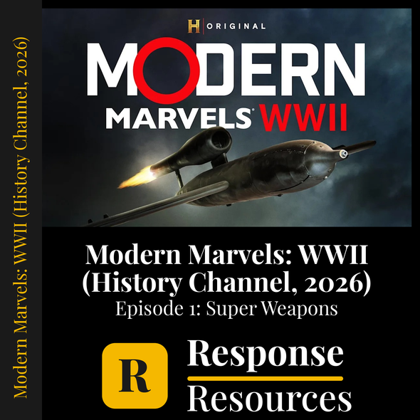 Modern Marvels WWII Ep 1: Super Weapons - Documentary Worksheet & Key
