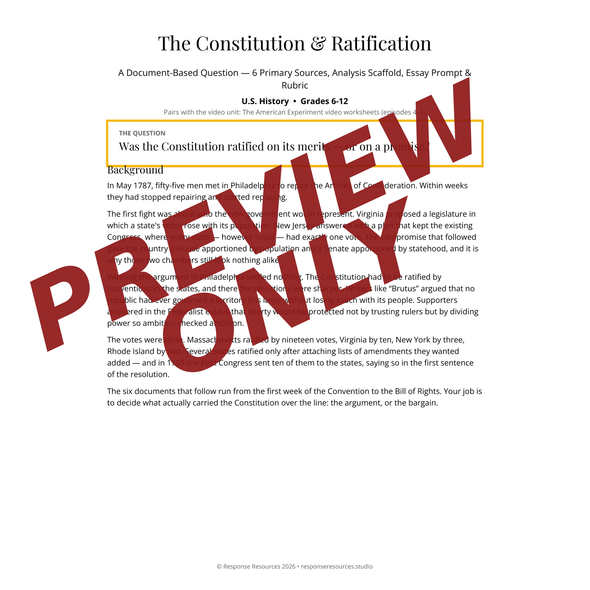 Constitution & Ratification DBQ | Federalist Anti-Federalist Primary Sources