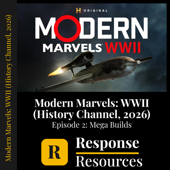 Modern Marvels WWII Ep 2: Mega Builds - Documentary Worksheet & Key