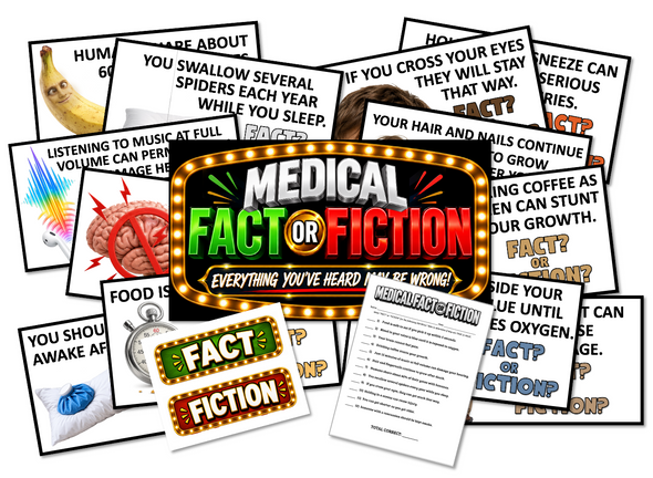 MEDICAL FACT OR FICTION Version 2