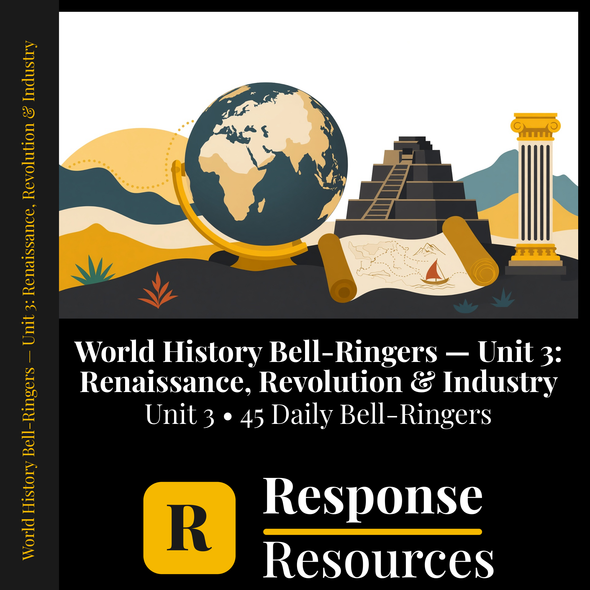 World History Bell Ringers Unit 3 - 45 Daily Warm-Ups (Grades 6-8)