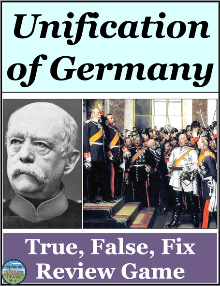 The Unification of Germany Activity True False Fix Review Game