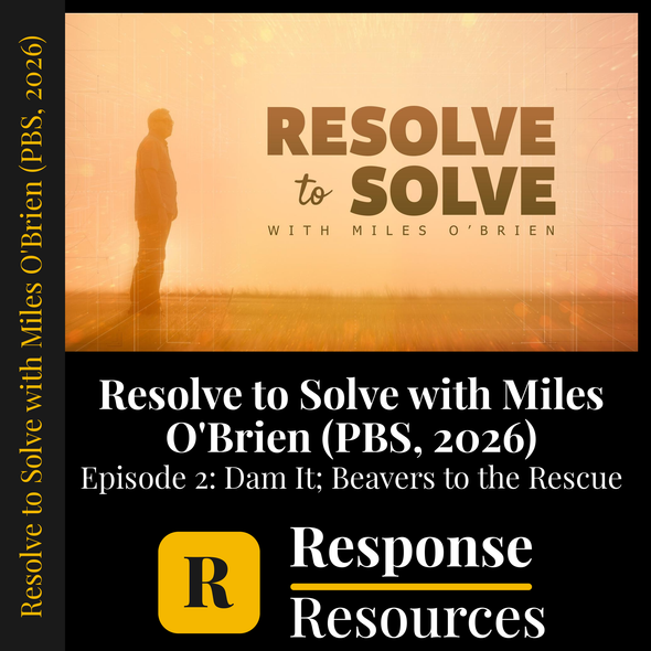 Resolve to Solve PBS Ep 2 Beavers Wetlands Video Worksheet + Google Forms