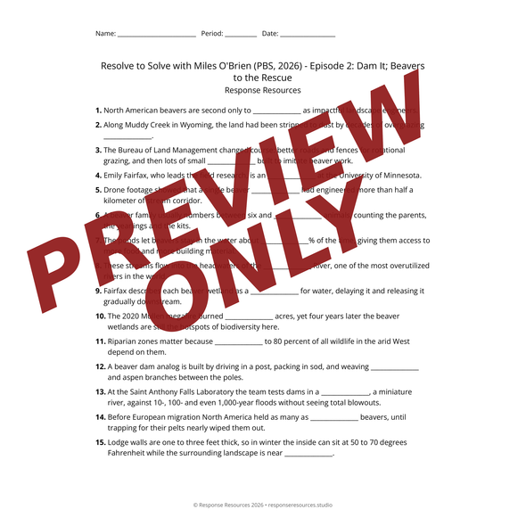 Resolve to Solve PBS Ep 2 Beavers Wetlands Video Worksheet + Google Forms
