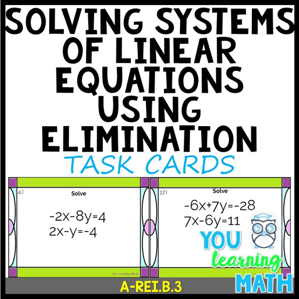 Solving Systems of Linear Equations using Elimination: Task Cards - 20 Problems
