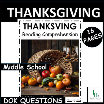 Thanksgiving Reading Comprehension Passage & Questions | No Prep November Activity | Middle School | DOK 1-4