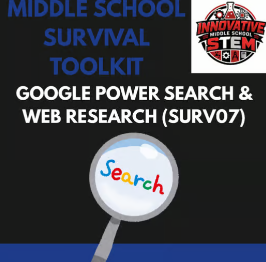 Google Power Search & Web Research Guide (SURV07) | Middle School Digital Literacy & Research Skills