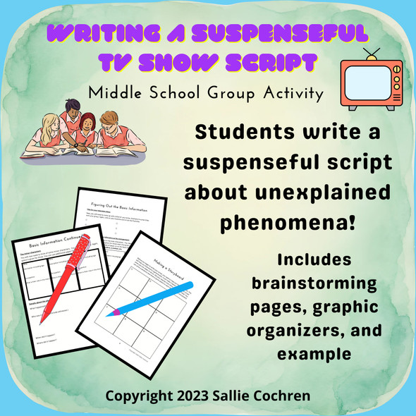 Script Writing Group Activity: Writing a Suspenseful TV Show Script (6-8)
