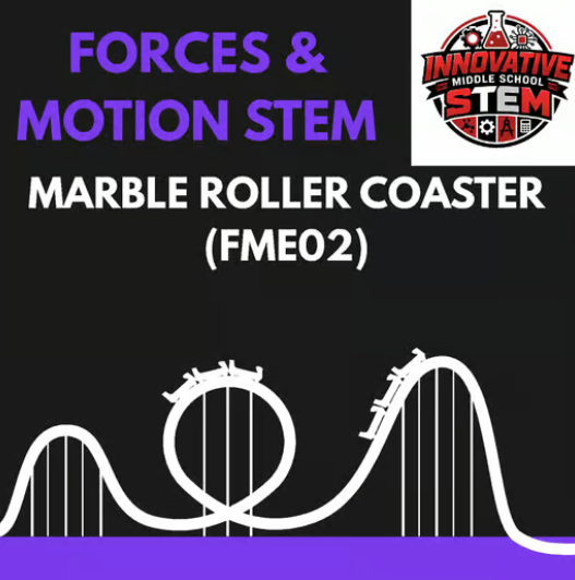 Marble Roller Coaster G-Force STEM Challenge (FME02) | Middle School Physical Science (Grades 6-8)