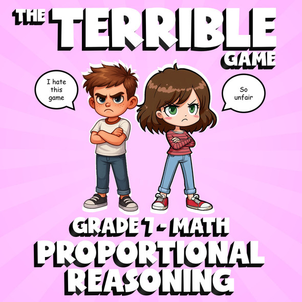 Proportional Reasoning THE TERRIBLE GAME - No Prep Grade 7 Math Review Activity