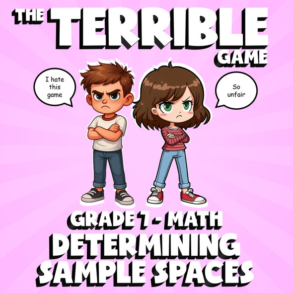 Determining Sample Spaces THE TERRIBLE GAME - No Prep Grade 7 Math Review