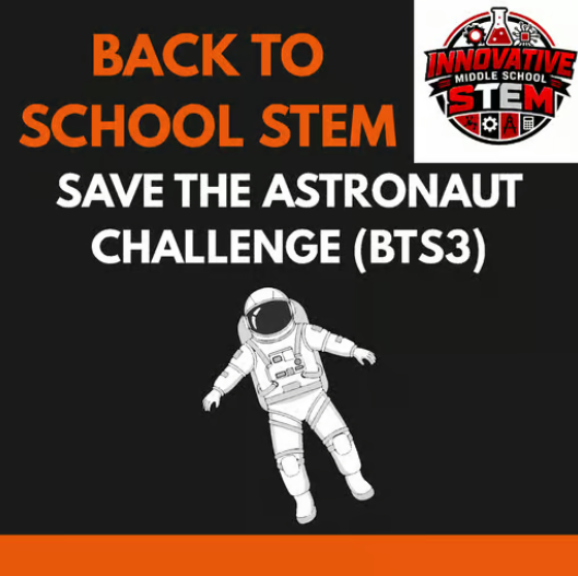 Back to School STEM Activity: Save the Astronaut Challenge (BTS3) | Middle School Team Building