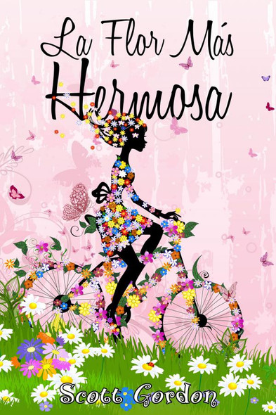 Cover - La Flor Más Hermosa (Spanish Edition)