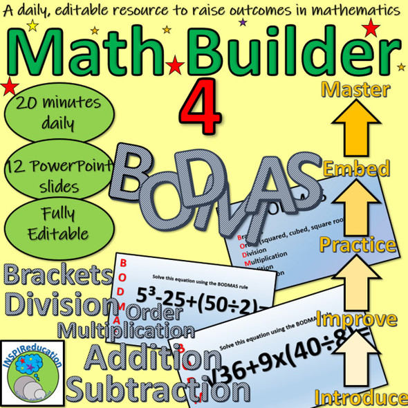 Math Builder 4: Daily Math Problem Solving to Build and Embed Skills in BODMAS