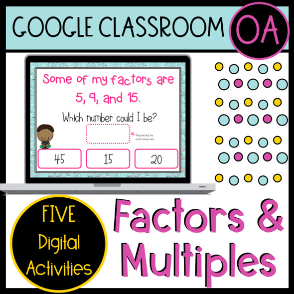 Factors and Multiples Digital Google Classroom Activities (Math)