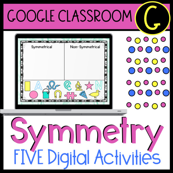 Distance Learning Symmetry Geometry Digital Google Classroom Activities