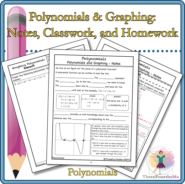 Polynomials and Graphing: Notes, Classwork, and Homework