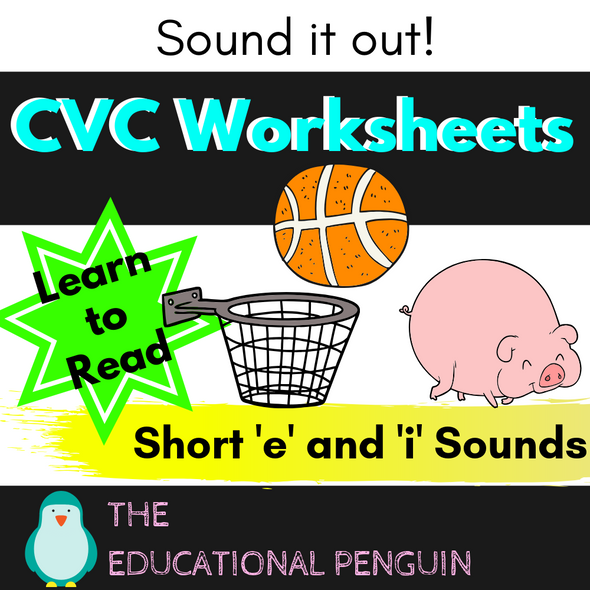 CVC Short 'e' and 'i' Sound Worksheets