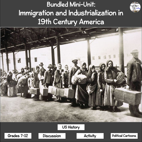 Bundled Mini-Unit: Immigration and Industrialization in 19th Century America