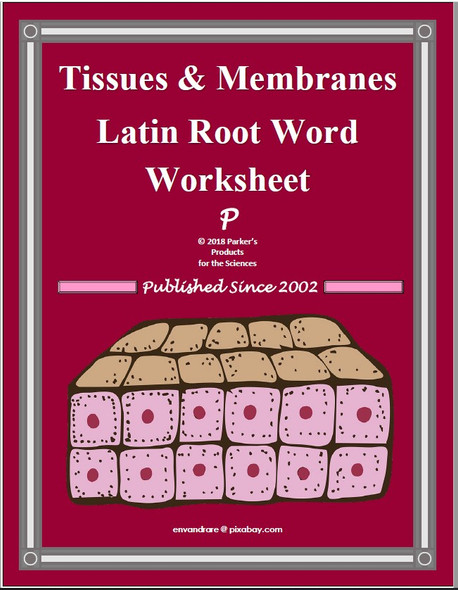 Tissues & Membranes Unit Latin Root Word Worksheet 