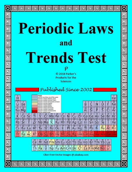 Periodic Laws and Trends Exam for Chemistry with a Key