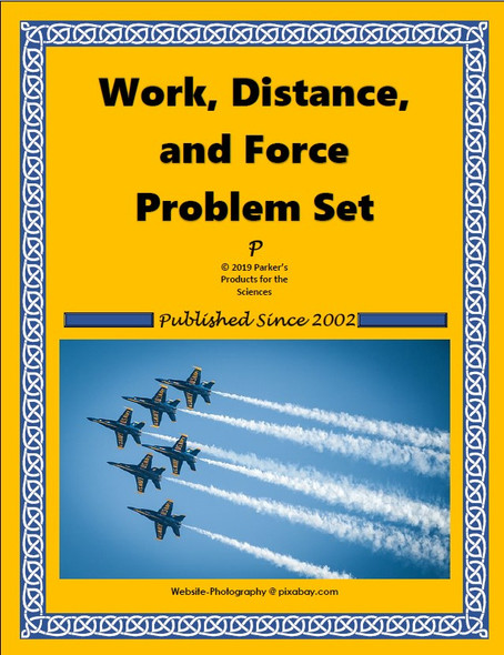 Work, Distance, and Force Problem Set for Physical Science with a Key