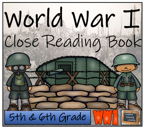 World War I Close Reading Activity Book | 6 Activities | 5th Grade & 6th Grade