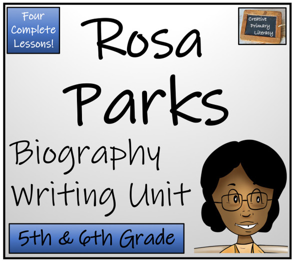 Rosa Parks - 5th & 6th Grade Biography Writing Activity