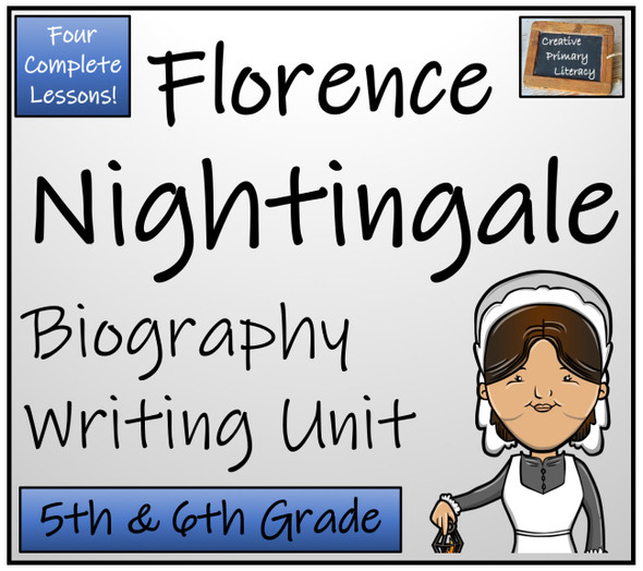 Florence Nightingale - 5th & 6th Grade Biography Writing Activity