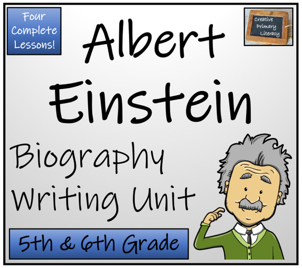 Albert Einstein- 5th & 6th Grade Biography Writing Activity