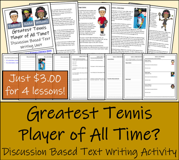 Discussion Based Writing Unit - Greatest Tennis Player of All Time?