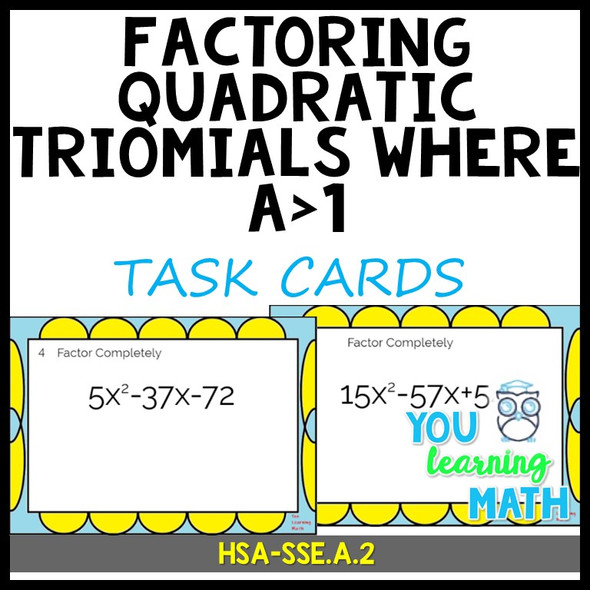 Factoring Quadratic Trinomials where a>1 - 20 Task Cards