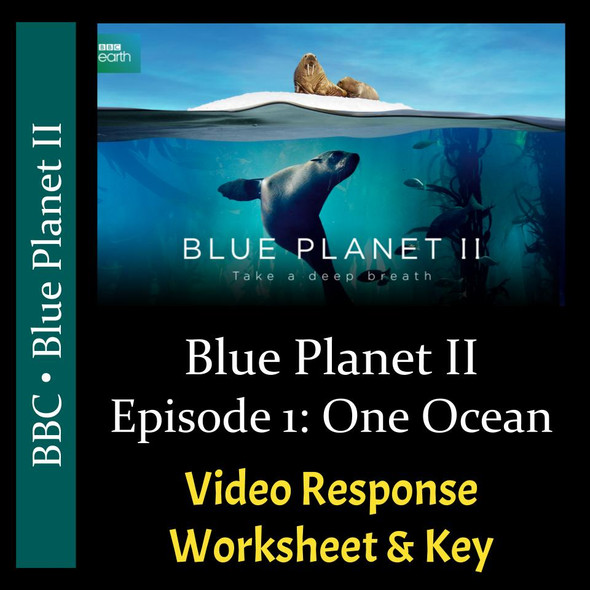 Blue Planet 2 - Episode 1 - One Ocean - Video Response Worksheet & Key